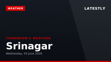Srinagar Weather June 3, 2026: Light Drizzle Expected, Temperatures Cool Down