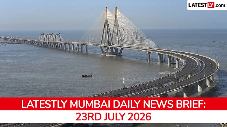 Mumbai Latest News Today on July 23rd, 2026: Heavy Rains, Prohibitory Orders, NEET Protests &amp; BEST Safety