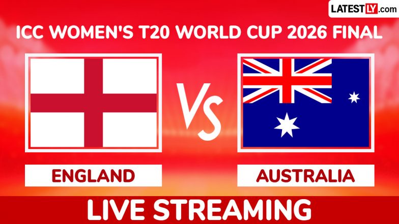 England vs Australia Live Streaming Online: Watch ENG-W vs AUS-W ICC Women's T20 World Cup 2026 Final Free Telecast