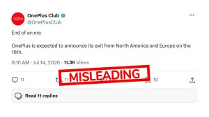 technology-OnePlus Exiting North America and Europe on July 16? Fact Check Calls Claim Misleading