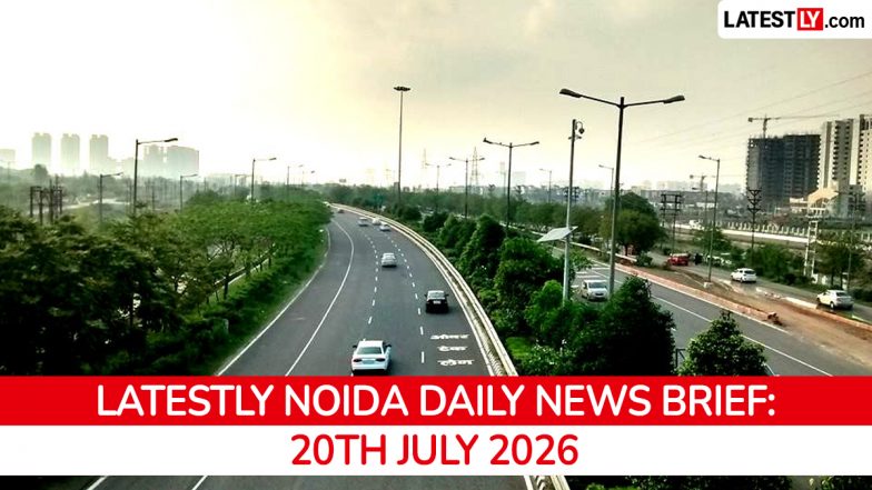 Noida Latest News Today on July 20th, 2026: CM Yogi Inaugurates HQ, Farmers Protest &amp; Cyber Frauds