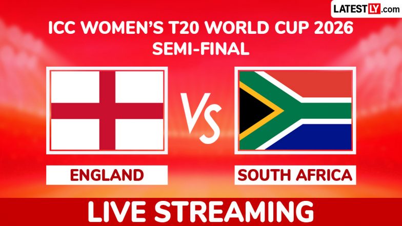 England vs South Africa Live Streaming Online: Watch ENG-W vs SA-W ICC Women's T20 World Cup 2026 Semi-Final Free Telecast