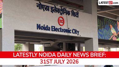 Noida Latest News Today on July 31st, 2026: New Noida Land Acquisition, Fraud Case & Civic Actions
