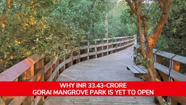Why Gorai Mangrove Park in Mumbai Remains Shut a Year After Completion Despite Being Ready