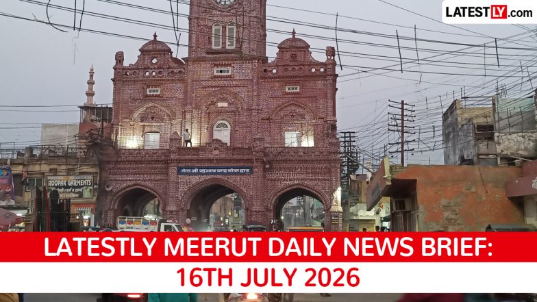 Meerut Latest News Today on July 16th, 2026: Metro Inauguration, School Timings & Kanwar Yatra