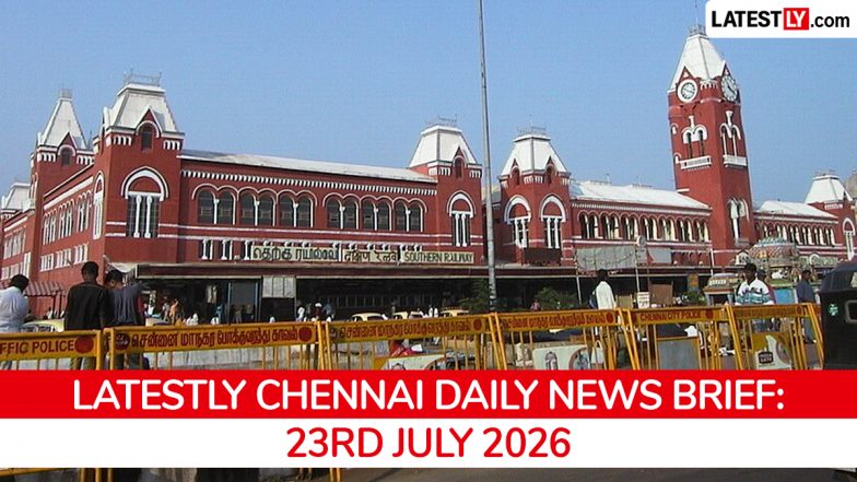 Chennai Latest News Today on July 23rd, 2026: CM Vijay Sworn In, PM Modi Projects &amp; NEET Protests