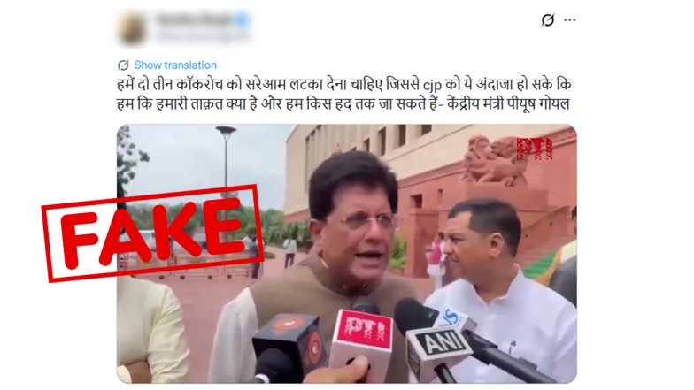 Did Piyush Goyal Say &lsquo;Do Teen Cockroach Ko Sare Aam Latka Dena Chahiye&rsquo;? Here&rsquo;s the Truth Behind the Viral Video