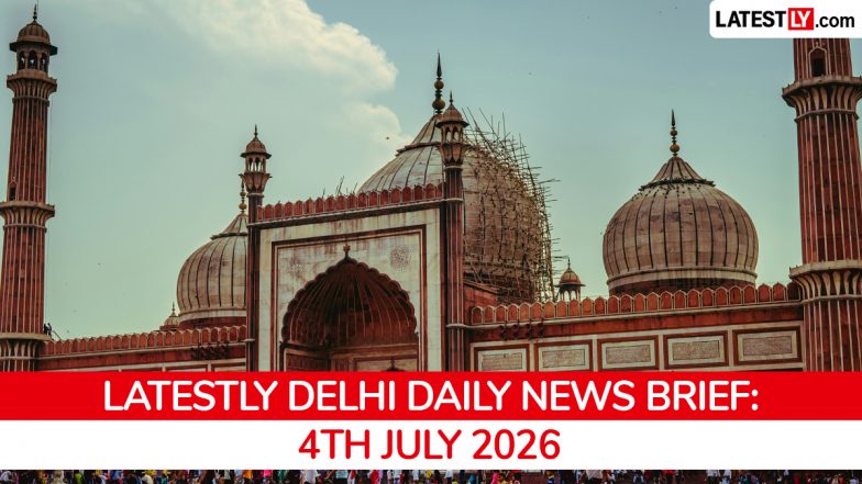 Delhi Latest News Today on July 4th, 2026: WFH Rollback, Encroachment Drive &amp; Weather Alert