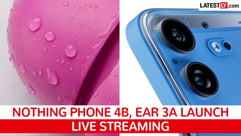 Nothing Phone 4b Launch Live Streaming