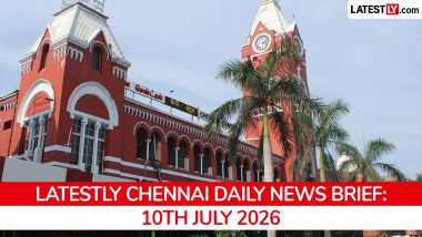 Chennai Latest News Today on July 10th, 2026: Parandur Airport Scrapped, BBL in Chepauk & Power Cuts