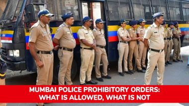 Mumbai Police Prohibitory Orders: What Is Allowed and What Is Not From July 23 to August 6