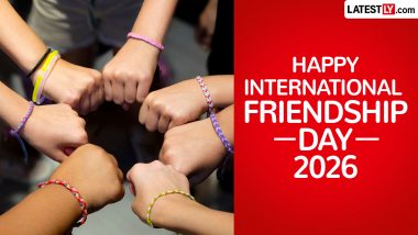 Happy International Friendship Day 2026: Wishes, Quotes, Greeting Messages and HD Wallpapers
