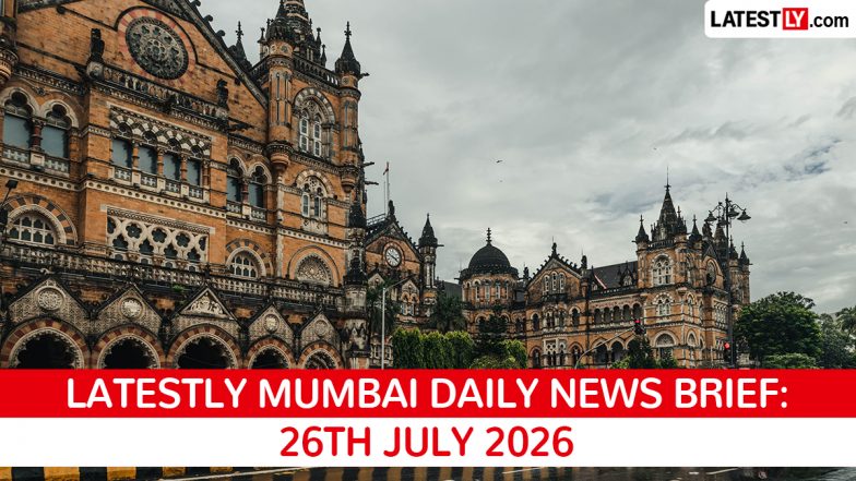 Mumbai Latest News Today on July 26th, 2026: Train Disruptions, TET Leak Arrests &amp; Political Rallies