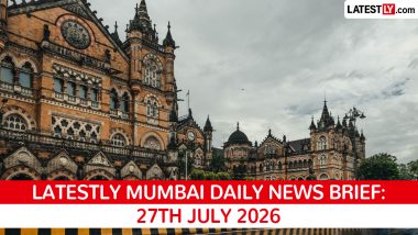 Mumbai Latest News Today on July 27th, 2026: Rain Alert, Byculla Fire & Key Developments