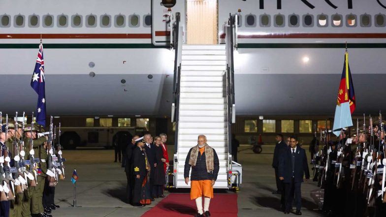 World News | PM Modi Arrives in Australia, Says Visit Will Add Vigour to Comprehensive Strategic Partnership