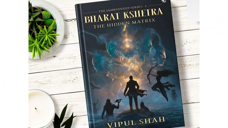 Business News | Bharat Kshetra: The Hidden Matrix- A New Indian Mythological Thriller Redefining Cosmic Storytelling
