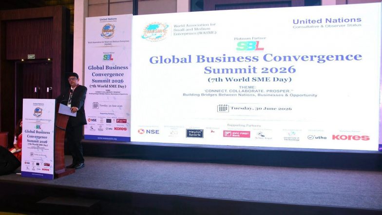 Business News | Global Business Convergence Summit 2026 Concludes on 7th World SME Day as Global Leaders and Diplomats Reimagine Future Leadership
