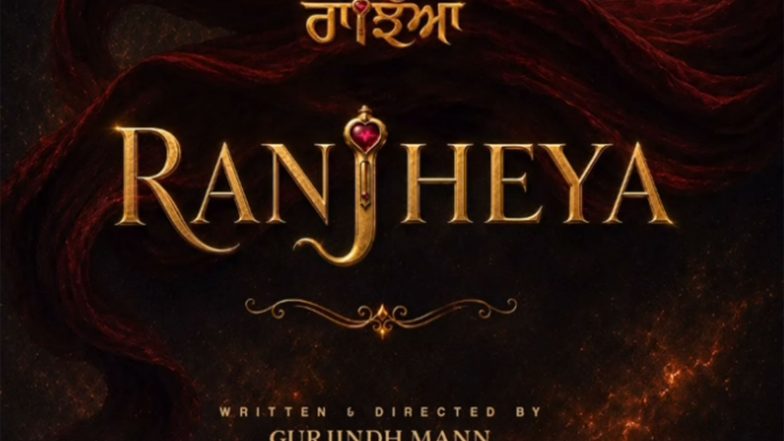 Entertainment News | Harrdy Sandhu, Simrat Kaur, Angad Bedi to Lead Punjabi Film 'Ranjheya'
