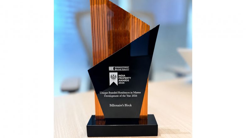 Business News | M3M's Billionaires' Block Wins Unique Branded Residences' Master Development Award at the India Property Awards 2026