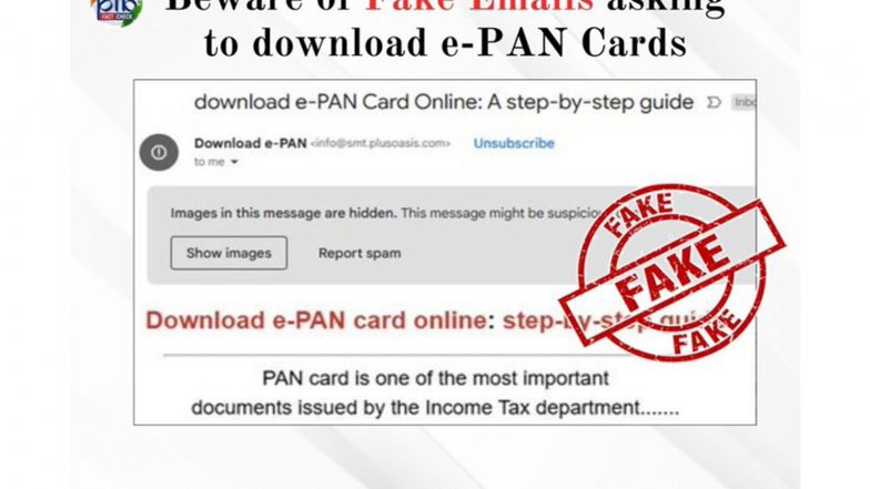Business News | Government Warns Against Fake Emails Asking Users to Download E-PAN Cards
