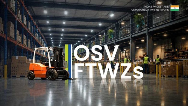 Business News | OSV FTWZ Cements Its Position as India's Widest Network Across 8+ Major Cities in India