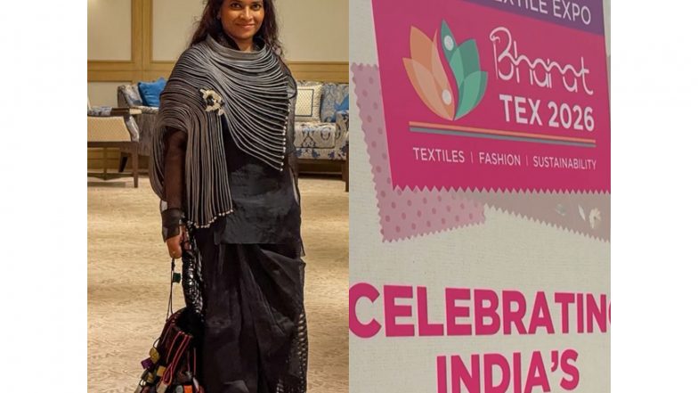 Entertainment News | Bharat Tex 2026 Highlights India's Ambition to Take Handloom to Global Stage