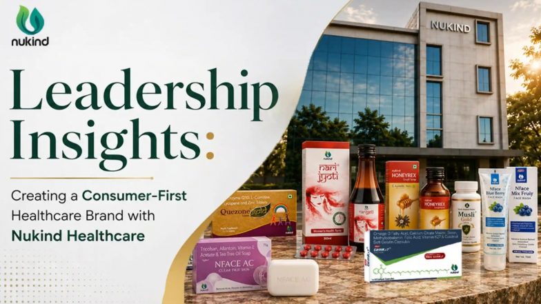 Business News | Leadership Insights: Creating a Consumer-First Healthcare Brand with Nukind Healthcare