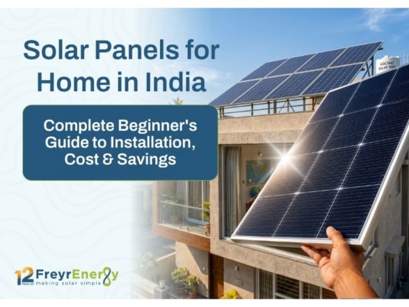 Business News | Solar Panels for Home in India: Complete Beginner's Guide to Installation, Cost, Subsidy & Savings (2026)