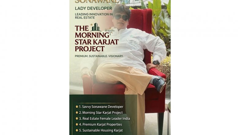 Business News | Savvy Lady Developer : Redefining Luxury Living with Mahadev Realty's 'The Morning Star' in Karjat