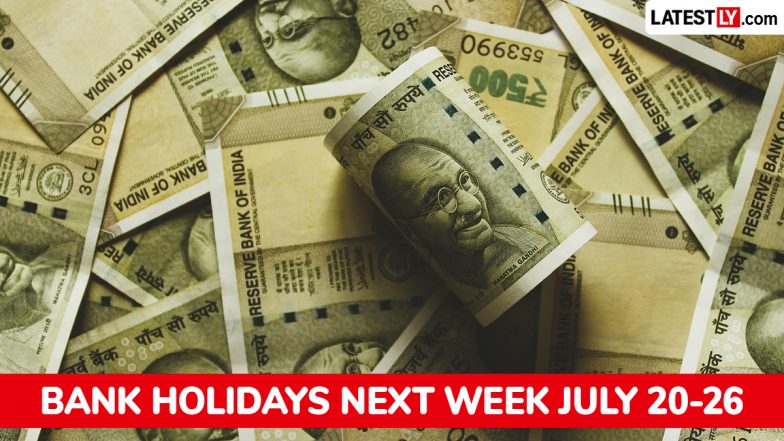 Bank Holidays Next Week: Full List of Bank Closures From July 20 to July 26