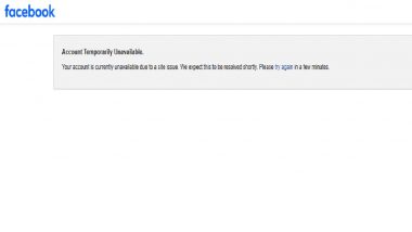 Facebook Down: Desktop Users Hit by 'Account Temporarily Unavailable' Error