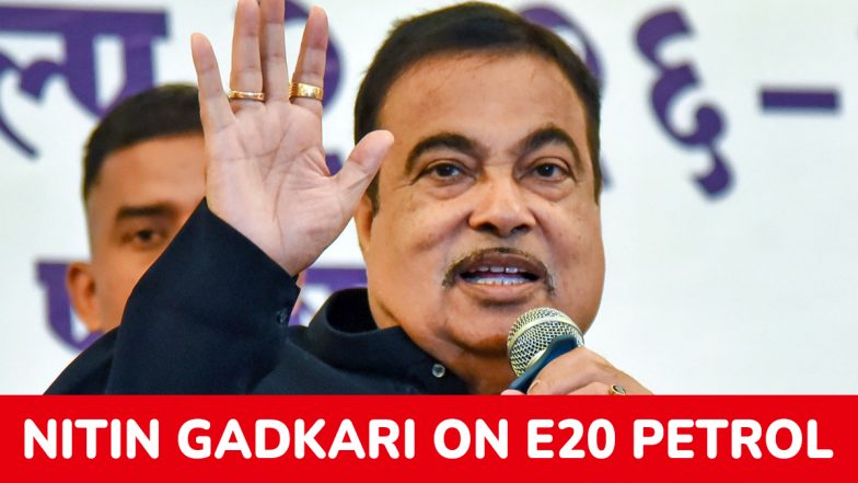 E20 Petrol Reduces Mileage by up to 6%, No Evidence of Engine Failures, Says Nitin Gadkari