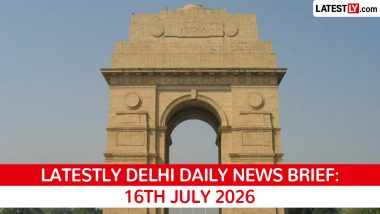 Delhi Latest News Today on July 16th, 2026: Red Fort Closed, Officials Fined & Sonam Wangchuk's Health