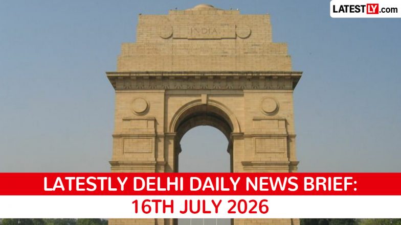 Delhi Latest News Today on July 16th, 2026: Red Fort Closed, Officials Fined & Sonam Wangchuk's Health