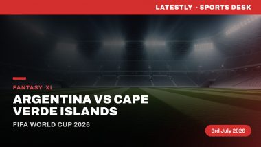 Argentina vs Cape Verde Islands Dream11 Prediction: Fantasy Football Tips, Playing XI, Captain Picks for FIFA World Cup 2026 Last 32 Match