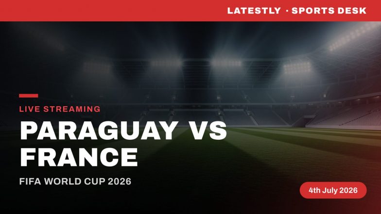 How to Watch Paraguay vs France Live Streaming Online and TV Channel Telecast of FIFA World Cup 2026
