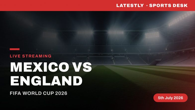How to Watch Mexico vs England Live Streaming Online and TV Channel Telecast of FIFA World Cup 2026