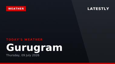 Gurugram Weather Forecast & Update for Today, Thursday, 09 July 2026: Expect Persistent Rain Showers and High Humidity, High of 33&deg;C