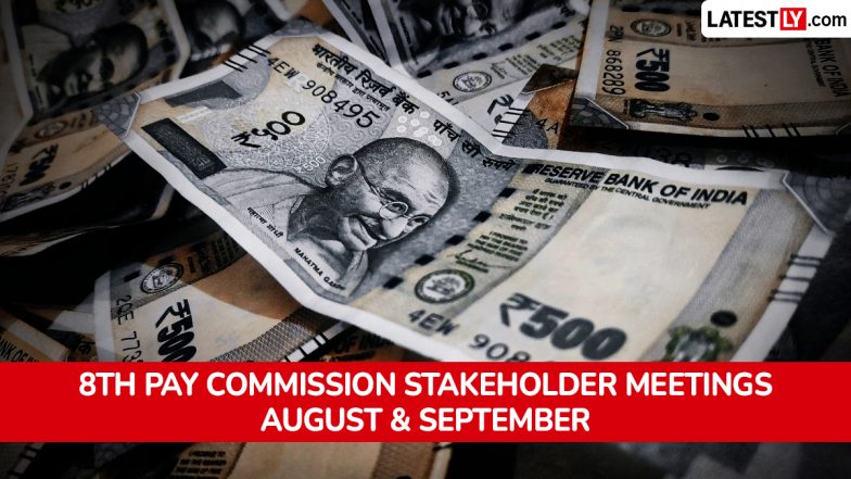 8th Pay Commission Stakeholder Meetings: Complete City-Wise Schedule, Dates and Application Process
