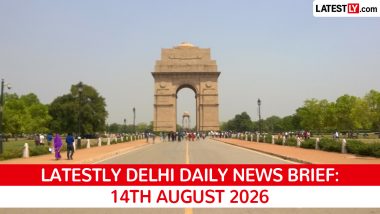 Delhi Latest News Today on August 14th, 2026: Independence Day Security, Traffic Snarls & Power Bill Hike