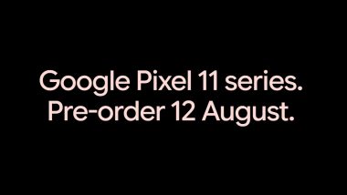 Google Pixel 11, Pixel 11 Pro, Pixel Pro XL & Pixel Pro Fold Launch in 10 Days; Check Expected Price, Specs and Features