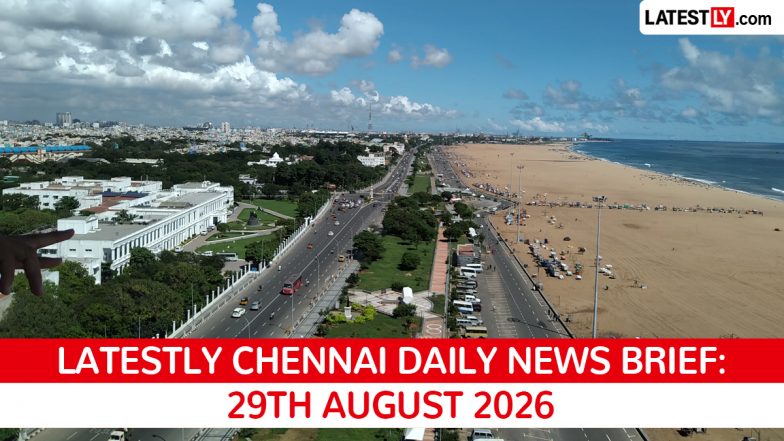 Chennai Latest News Today on August 29th, 2026: CM Vijay's First Actions, Civic Scrutiny &amp; E.coli Alert