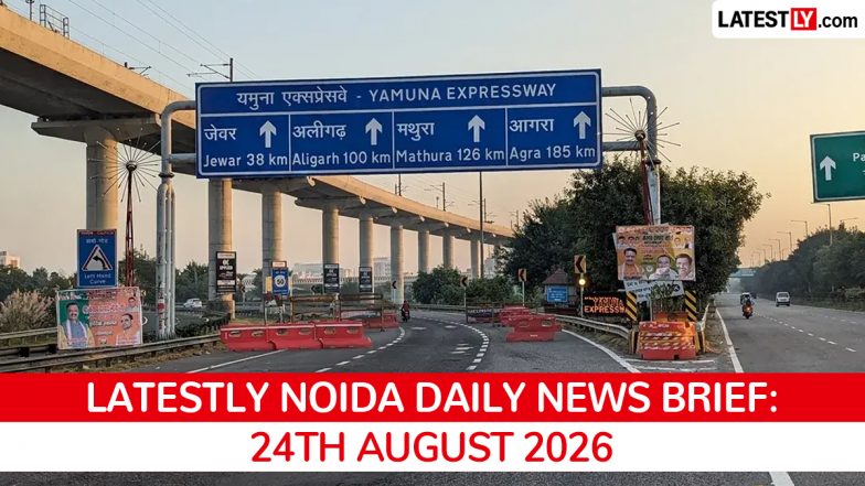 Noida Latest News Today on August 24th, 2026: New Flyover, Gaur Chowk Delay &amp; Section 163 Imposed