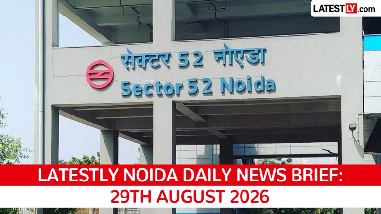 Noida Latest News Today on August 29th, 2026: Greater Noida Hikes Land Compensation, CNG Prices Up &amp; Skywalk Opens
