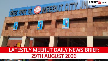 Meerut Latest News Today on August 29th, 2026: Namo Bharat Flag-Off, Building Tilt & Raksha Bandhan Impact