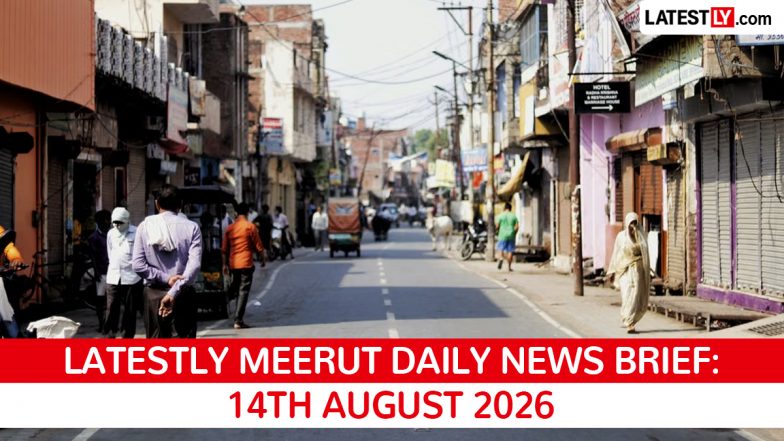 Meerut Latest News Today on August 14th, 2026: Metro Parking, Police Encounter &amp; UPT20 Opener