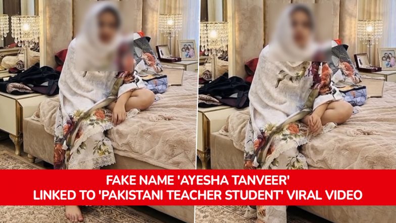 Who Is the Woman in &lsquo;Pakistani Teacher Student&rsquo; Viral Video? Fake Name &lsquo;Ayesha Tanveer&rsquo; Debunked