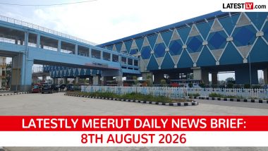 Meerut Latest News Today on August 8th, 2026: CM's Visit, Expressway Extension & Kanwar Yatra Updates