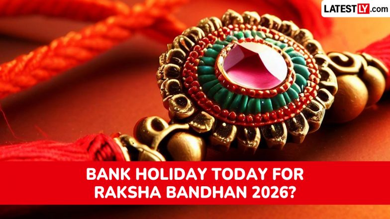 Bank Holiday Today, August 28, for Raksha Bandhan 2026? Know if Banks Are Open or Closed