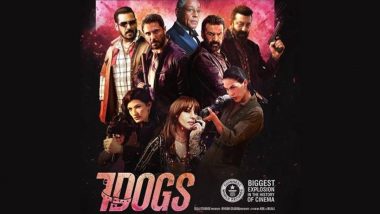 &lsquo;7 Dogs&rsquo; Trailer: Salman Khan, Sanjay Dutt and Monica Bellucci&rsquo;s Global Action Spectacle To Release in India on THIS Date (Watch Video)